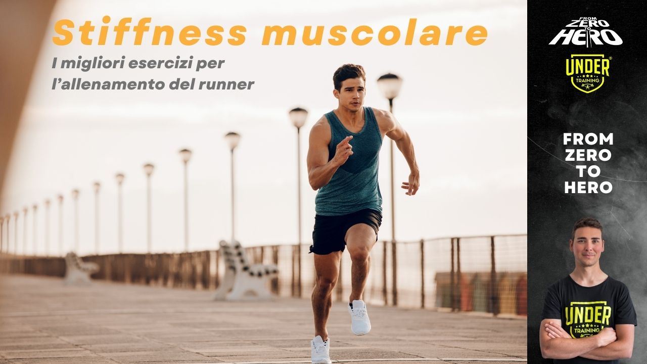 Stiffness muscolare nel runner esercizi e consigli